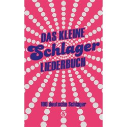 Das Kleine Schlagerliederbuch