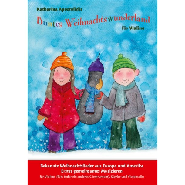 Katharina Apostolidis: Buntes Weihnachtswunderland F&uuml;r Violine