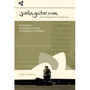 Justinguitar.com Das Akustikgitarren-Songbook
