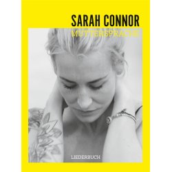 Sarah Connor: Muttersprache