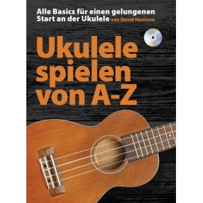 Ukulele Spielen Von A-Z (German Language Edition) (Book/CD)