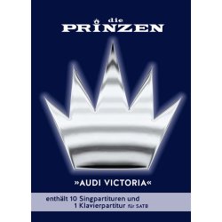 Die Prinzen: Audi Victoria (SATB Choir)