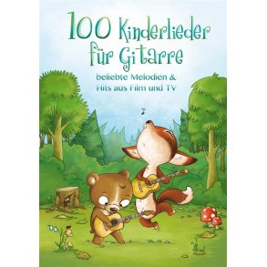 100 Kinderlieder Für Gitarre