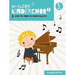 Der Kleine Kinderchor: Band 1 (Klavierpartitur) (Book/CD)