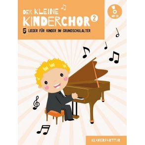 Der Kleine Kinderchor: Band 2 (Klavierpartitur) (Book/CD)