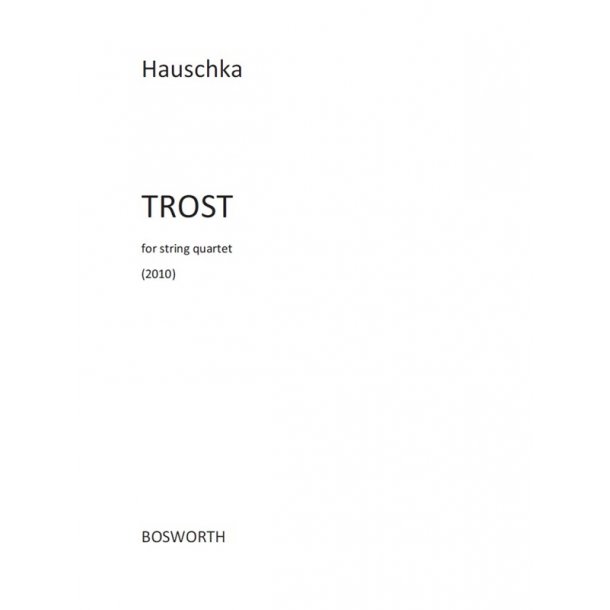Hauschka: Trost (Full Score)