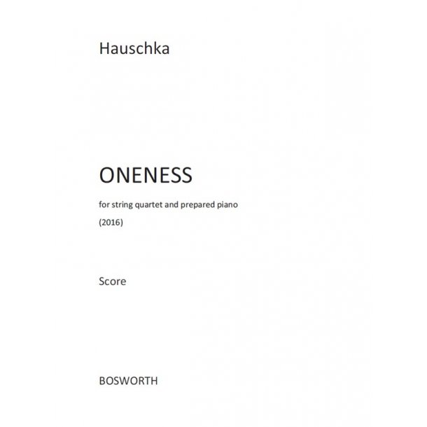 Hauschka: Oneness (Score)