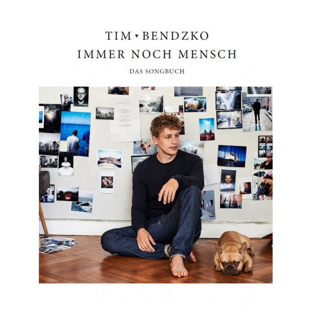 Tim Bendzko: Immer Noch Mensch - Das Songbuch (PVG)