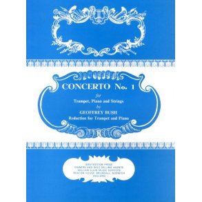 Geoffrey Bush: Concerto No.1