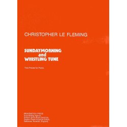 Christopher Le Fleming: Sunday Morning/Whistling Tune