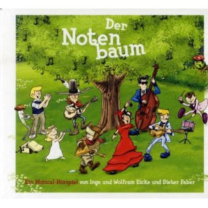 Der Notenbaum: Ein Musical-Hörspiel