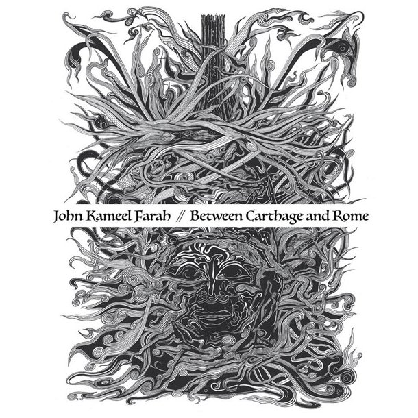 John Kameel Farah: Between Carthage And Rome (CD)