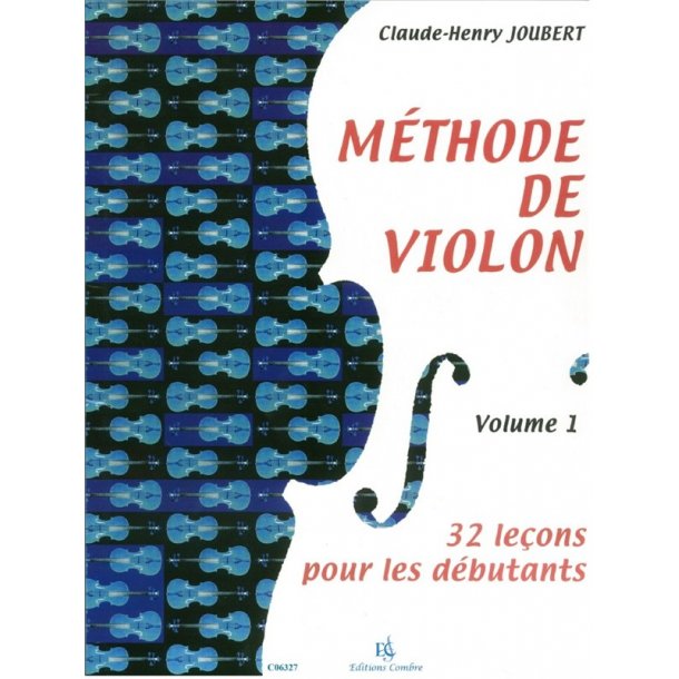 Claude-Henry Joubert: M&eacute;thode De Violon - Volume 1