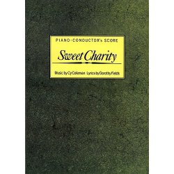 Cy Coleman: Sweet Charity (Piano-Conductor's Score)