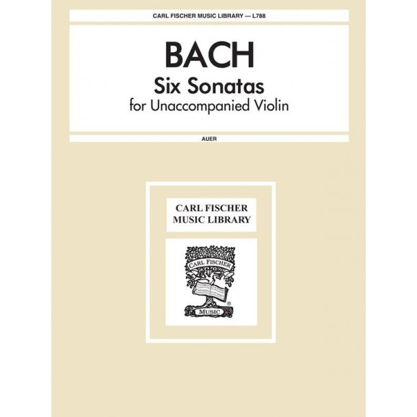 BACH JS 6 SONATAS FOR UNACCOMPANIED VIOLIN (AUER) SOLO VLN BOOK