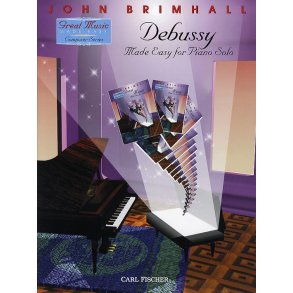 Great Music Made Easy: Debussy