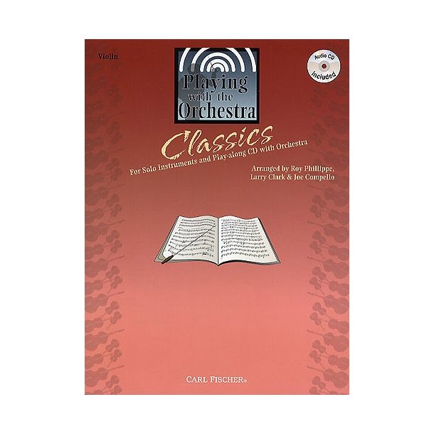 Playing With The Orchestra: Classics (Violin)