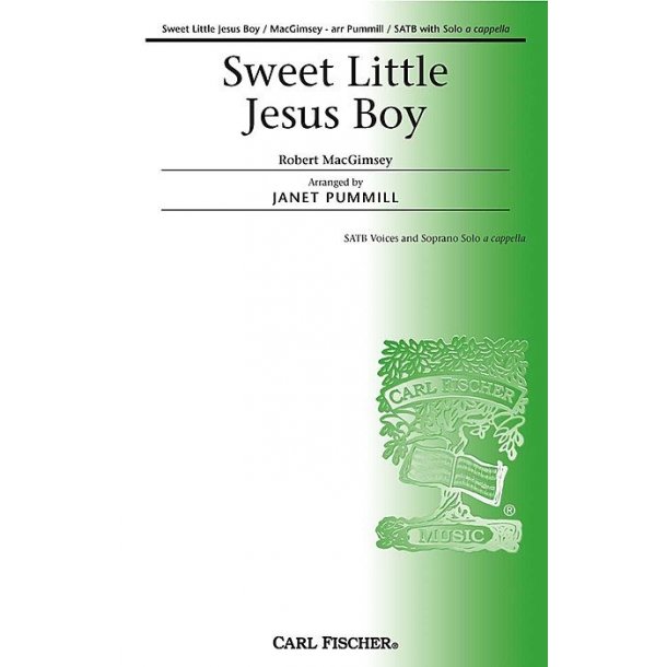 Robert MacGimsey: Sweet Little Jesus Boy - SATB/Soprano Solo A Cappella