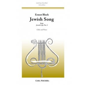 Ernest Bloch: Jewish Song (Jewish Life No.3)