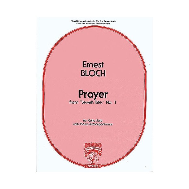 Ernest Bloch: Prayer (From Jewish Life No.1)