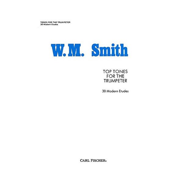 Walter M. Smith: Top Tunes For The Trumpeter