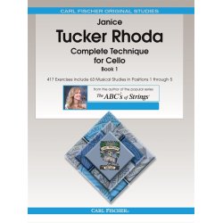 Janice Tucker Rhoda: Complete Technique For Cello Book 1