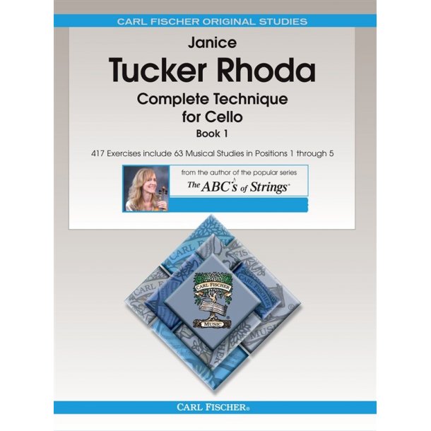 Janice Tucker Rhoda: Complete Technique For Cello Book 1