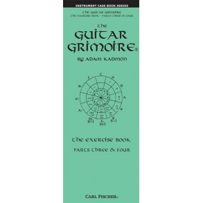 Adam Kadmon: The Guitar Grimoire - The Exercise Book (Parts Three & Four)