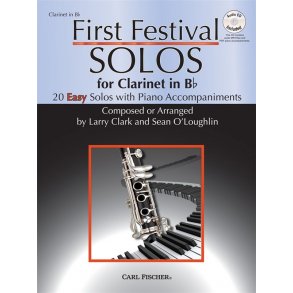 Larry Clark/Sean O'Loughlin: First Festival Solos - Clarinet in B Flat