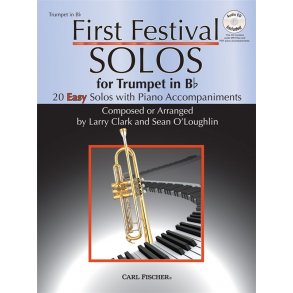 Larry Clark/Sean O'Loughlin: First Festival Solos - Trumpet In B Flat