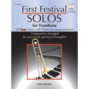 Larry Clark/Sean O'Loughlin: First Festival Solos - Trombone