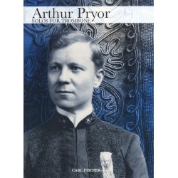 Arthur Pryor: Solos For Trombone