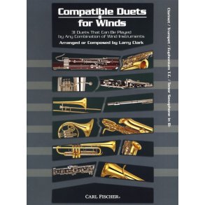 Larry Clark: Compatible Duets For Winds - Clarinet/Trumpet/T.C. Euphonium/Tenor Saxophone