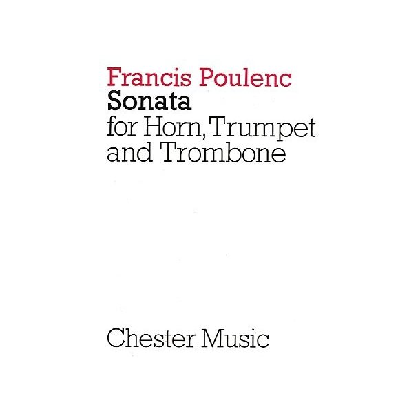 Francis Poulenc: Sonata For Horn, Trumpet And Trombone (Miniature Score)