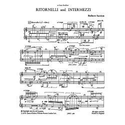Robert Saxton: Ritornelli And Intermezzi for Piano