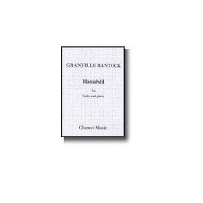 Granville Bantock: Hamabdil For Cello and Piano