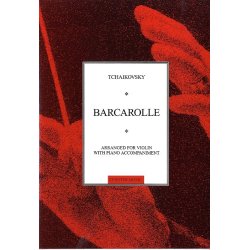 Pyotr Ilyich Tchaikovsky: Barcarolle For Violin And Piano Op.37 No.6