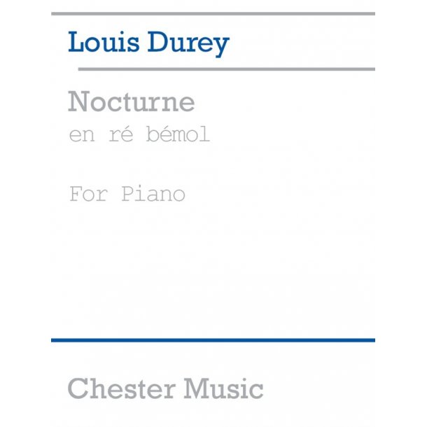 Louis Durey: Nocturne In D-Flat, Op.40