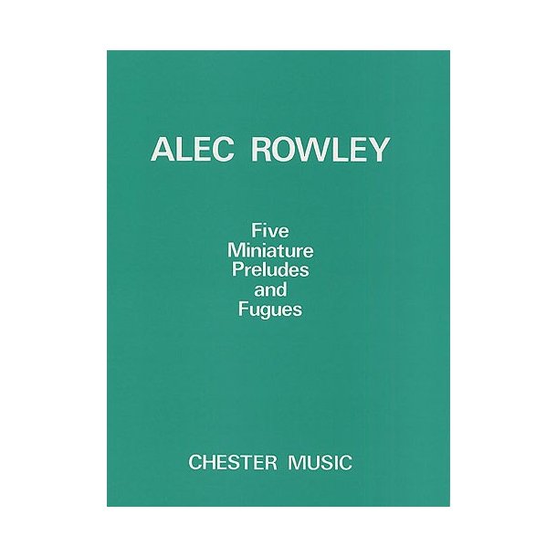 Five Miniature Preludes and Fugues