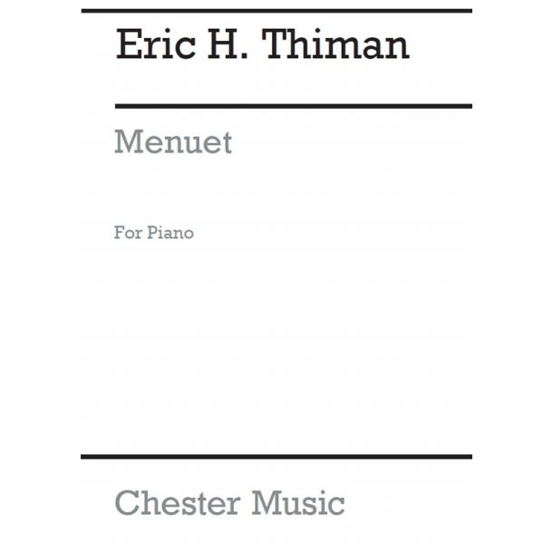 Eric H. Thiman: Menuet