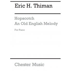 Eric H. Thiman: Hopscotch & An Old English Melody