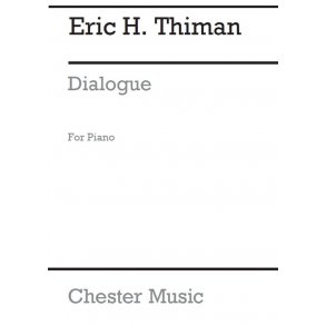 Eric H. Thiman: Dialogue