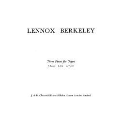 Lennox Berkeley: Three Pieces For Organ