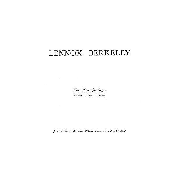 Lennox Berkeley: Three Pieces For Organ