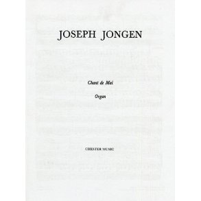 Joseph Jongen: Chant De Mai