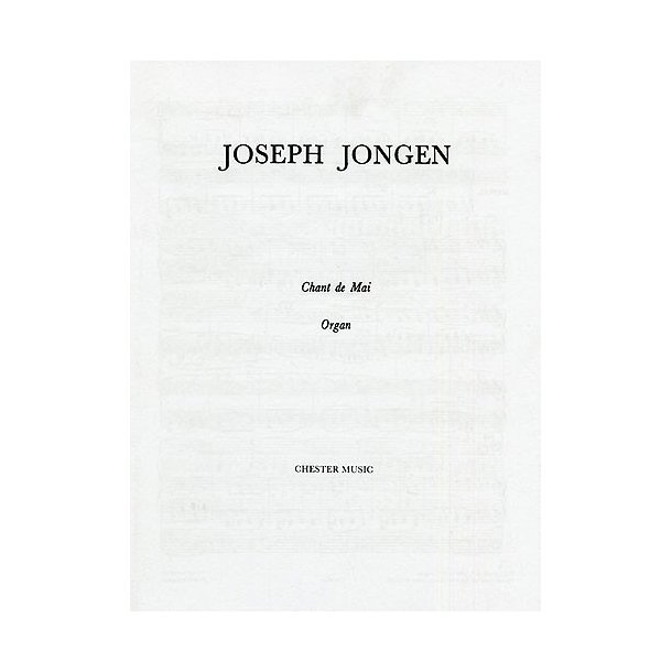 Joseph Jongen: Chant De Mai