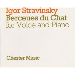 Igor Stravinsky: Berceues Du Chat For Voice And Piano