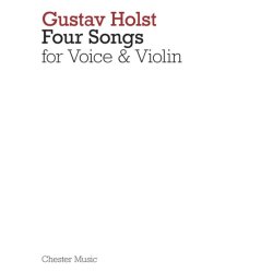 Holst: Four Songs For Voice And Violin Op.35