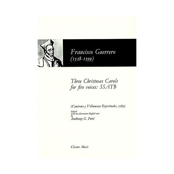 Francisco Guerrero: Three Christmas Carols For Five Voices