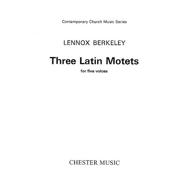 Lennox Berkeley: Three Latin Motets Op.83 No.1